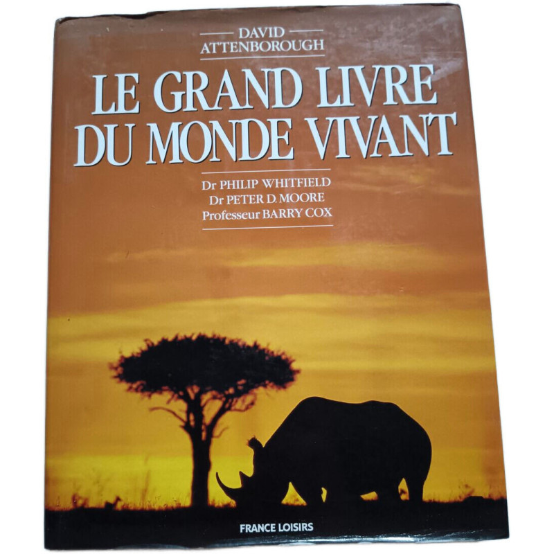 Le Grand Livre Du Monde Vivant