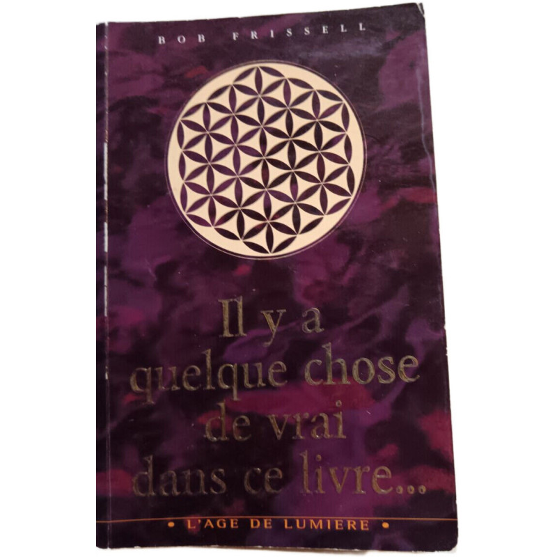 Il y a quelque chose de vrai dans ce livre