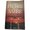 La Pierre et le Sabre
