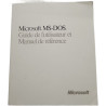 Microsoft MS-DOS. Guide de l'utilisateur et Manuel de référence