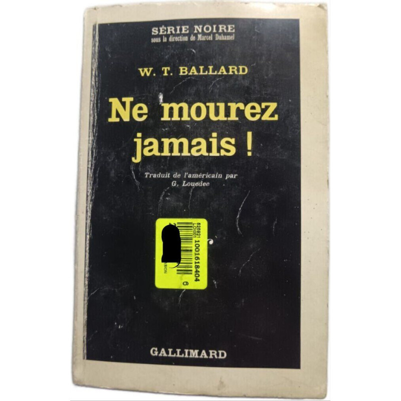 Ne mourez jamais