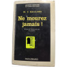 Ne mourez jamais