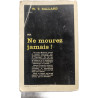 Ne mourez jamais
