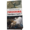 Fukushima : L'apocalypse et après