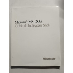 Microsoft MS-DOS Guide de l'utilisateur Shell
