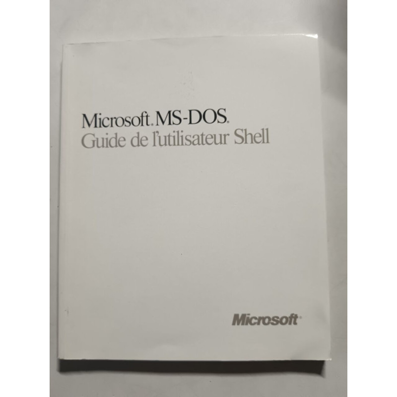 Microsoft MS-DOS Guide de l'utilisateur Shell