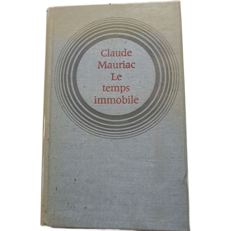 Le temps immobile