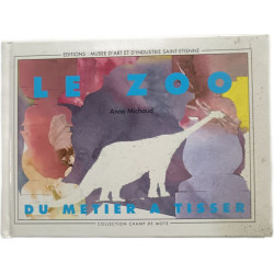 Le Zoo du métier à tisser
