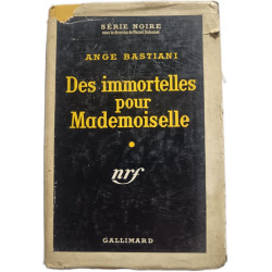 Des immortelles pour Mademoiselle