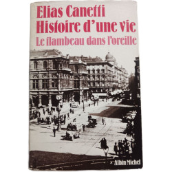 Histoire d'une vie. Le flambeau dans l'oreille
