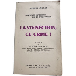 La vivisection ce crime