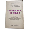 La vivisection ce crime