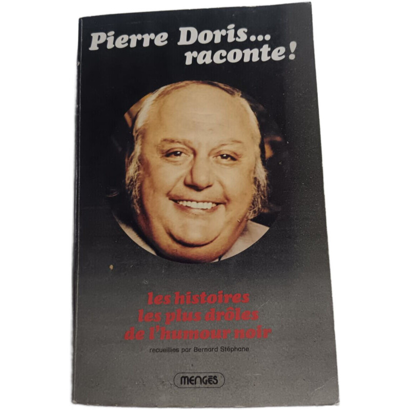 Pierre Doris... raconte