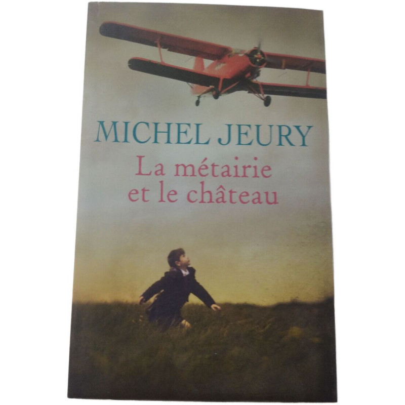 La métairie et le château