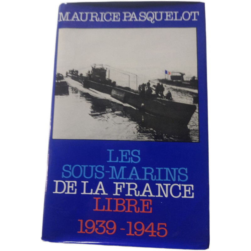 Les sous-marins de la France libre
