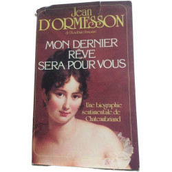 Mon dernier rêve sera pour vous