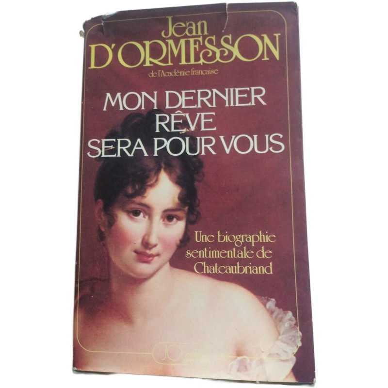 Mon dernier rêve sera pour vous