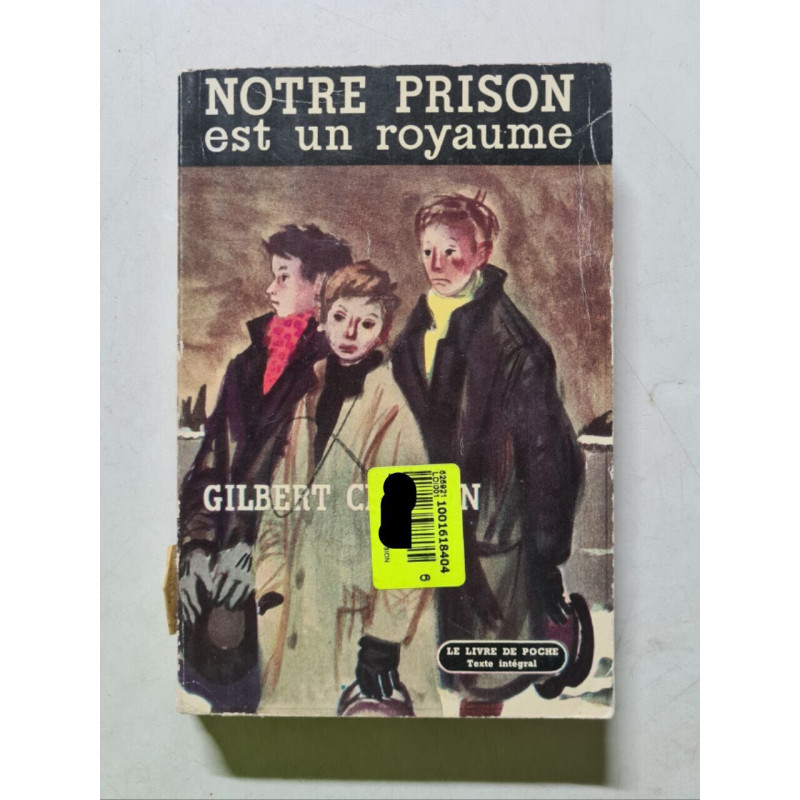 Notre prison est un royaume