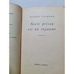 Notre prison est un royaume
