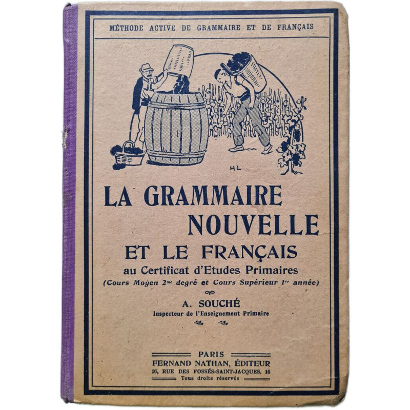 La grammaire nouvelle et le français au Certificat d'Études Primaires
