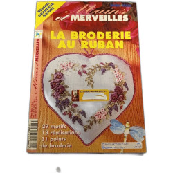 Mains et Merveilles n°26 H - La Broderie au Ruban