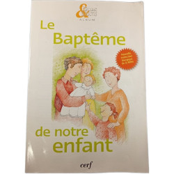 Le Baptême de notre enfant