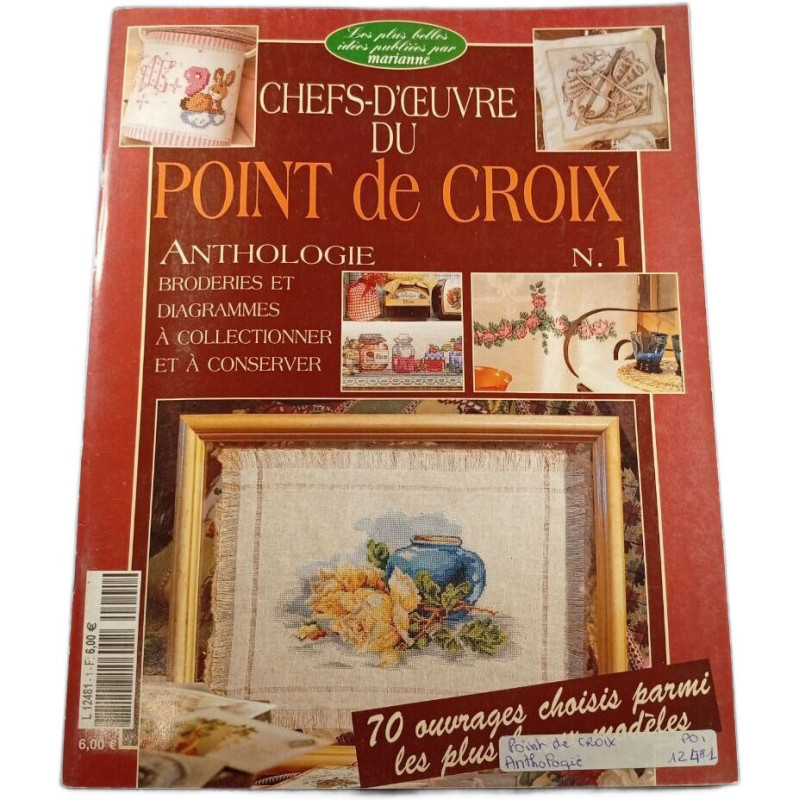 Chefs-d'oeuvre du Point de Croix Anthologie Broderies et...