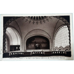 15 Vicly - Le Hall et les Galeries supérieures de l'Établissement...