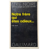 Notre frère qui êtes odieux