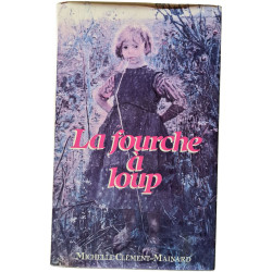 La fourche à loup